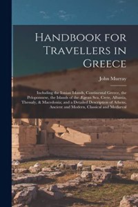 Handbook for Travellers in Greece