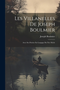 Les Villanelles De Joseph Boulmier