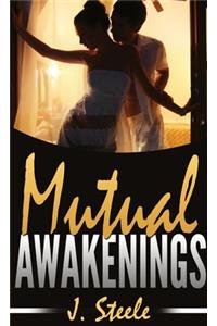 Mutual Awakenings