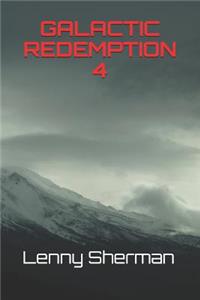 Galactic Redemption 4