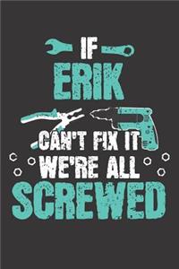 If ERIK Can't Fix It