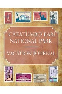 Catatumbo Bari National Park Vacation Journal