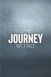 Life Is Journey Not A Race: Daily Success, Motivation and Everyday Inspiration For Your Best Year Ever, 365 days to more Happiness Motivational Year Long Journal / Daily Notebo