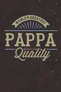 World's Greatest Pappa Premium Quality