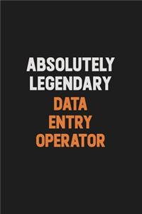 Absolutely Legendary Data Entry Operator