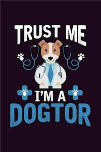 Trust Me I'M A Dogtor: With a matte, full-color soft cover, this Bucket List Journal is the ideal size 6x9 inch, 90 pages cream colored pages . Make dreams come true. Get 