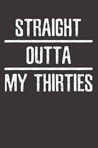 30 Years Old Thirties Notebook Journal