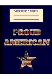 Proud American Composition Notebook