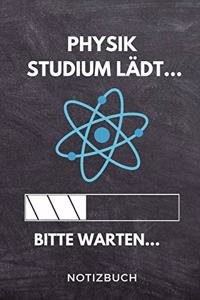 Physik Studium lädt... Bitte warten... Notizbuch