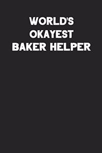 World's Okayest Baker Helper