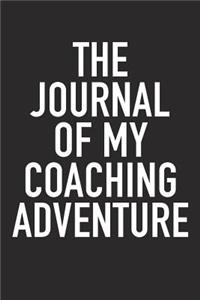 The Journal of My Coaching Adventure