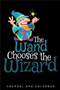 The Wand Chooses the Wizard