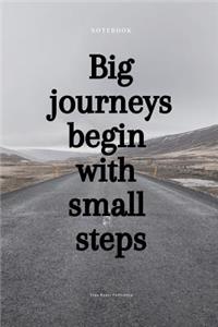Big Journeys Begin with Small Steps