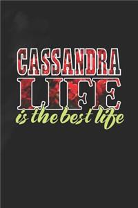 Cassandra Life Is The Best Life
