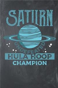 Saturn Undefeated Hula Hoop Champion