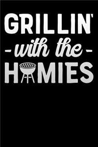 grillin with the homies