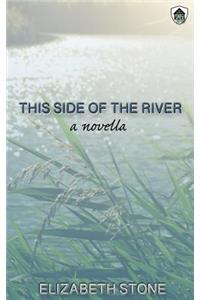 This Side of the River