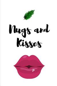 Nugs and Kisses