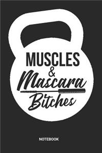 Muscles & Mascara Notebook