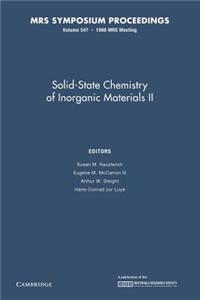 Solid-State Chemistry of Inorganic Materials II: Volume 547