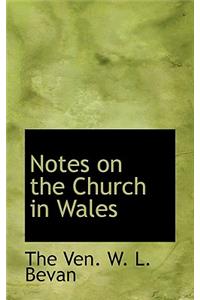 Notes on the Church in Wales