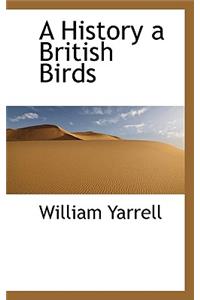 A History a British Birds