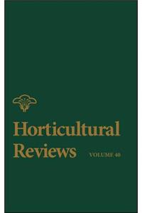 Horticultural Reviews, Volume 40