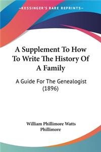 Supplement To How To Write The History Of A Family