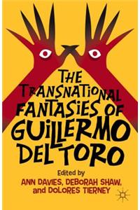 The Transnational Fantasies of Guillermo del Toro