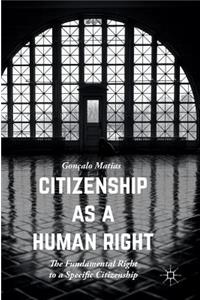 Citizenship as a Human Right