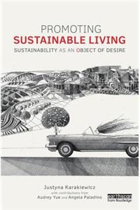 Promoting Sustainable Living: Sustainability as an Object of Desire