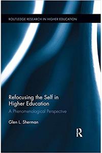 Refocusing the Self in Higher Education