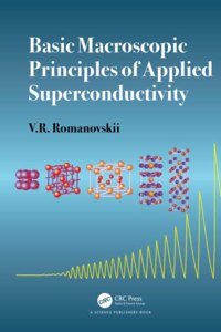 Basic Macroscopic Principles of Applied Superconductivity