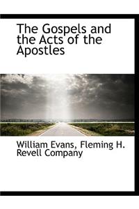 The Gospels and the Acts of the Apostles