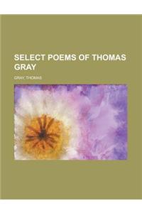 Select Poems of Thomas Gray