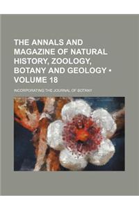 The Annals and Magazine of Natural History, Zoology, Botany and Geology (Volume 18); Incorporating the Journal of Botany