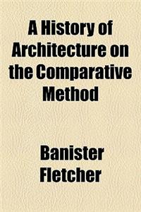 A History of Architecture on the Comparative Method