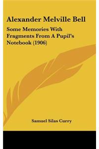 Alexander Melville Bell