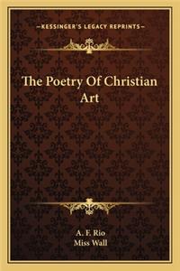 Poetry of Christian Art
