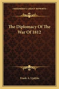 Diplomacy of the War of 1812