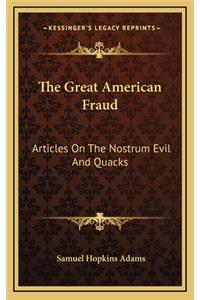 The Great American Fraud