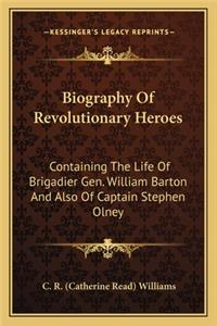 Biography of Revolutionary Heroes