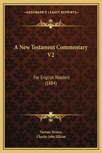 A New Testament Commentary V2