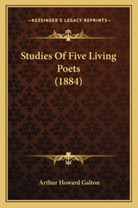 Studies Of Five Living Poets (1884)