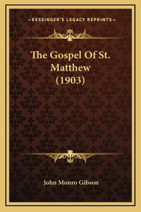 The Gospel Of St. Matthew (1903)