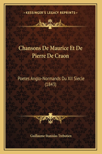 Chansons De Maurice Et De Pierre De Craon