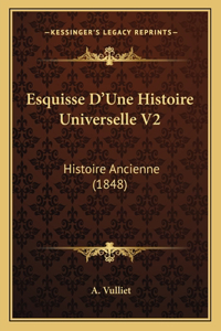 Esquisse D'Une Histoire Universelle V2