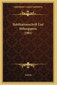 Habilitationsschrift Und Stiftungspreis (1901)