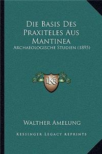 Die Basis Des Praxiteles Aus Mantinea