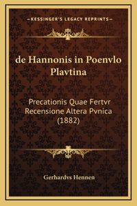 de Hannonis in Poenvlo Plavtina: Precationis Quae Fertvr Recensione Altera Pvnica (1882)